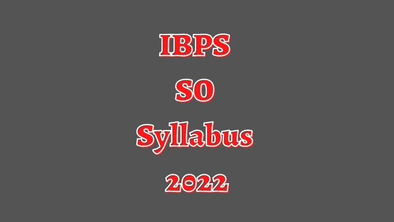 IBPS SO Syllabus